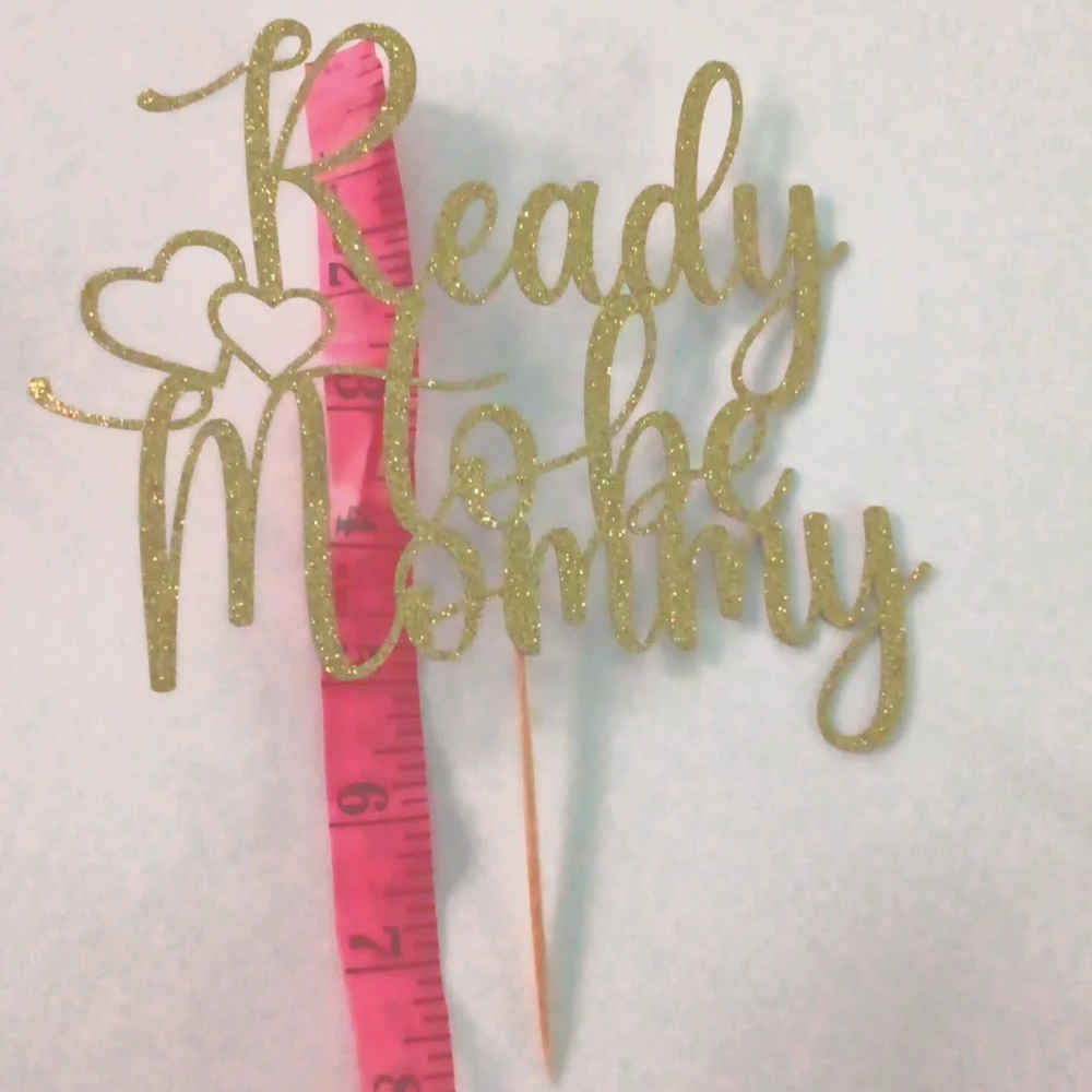 Gold 'Ready to be Mommy' Cake Topper